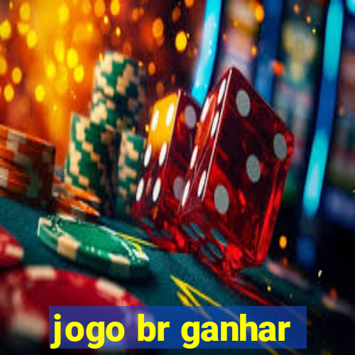 jogo br ganhar